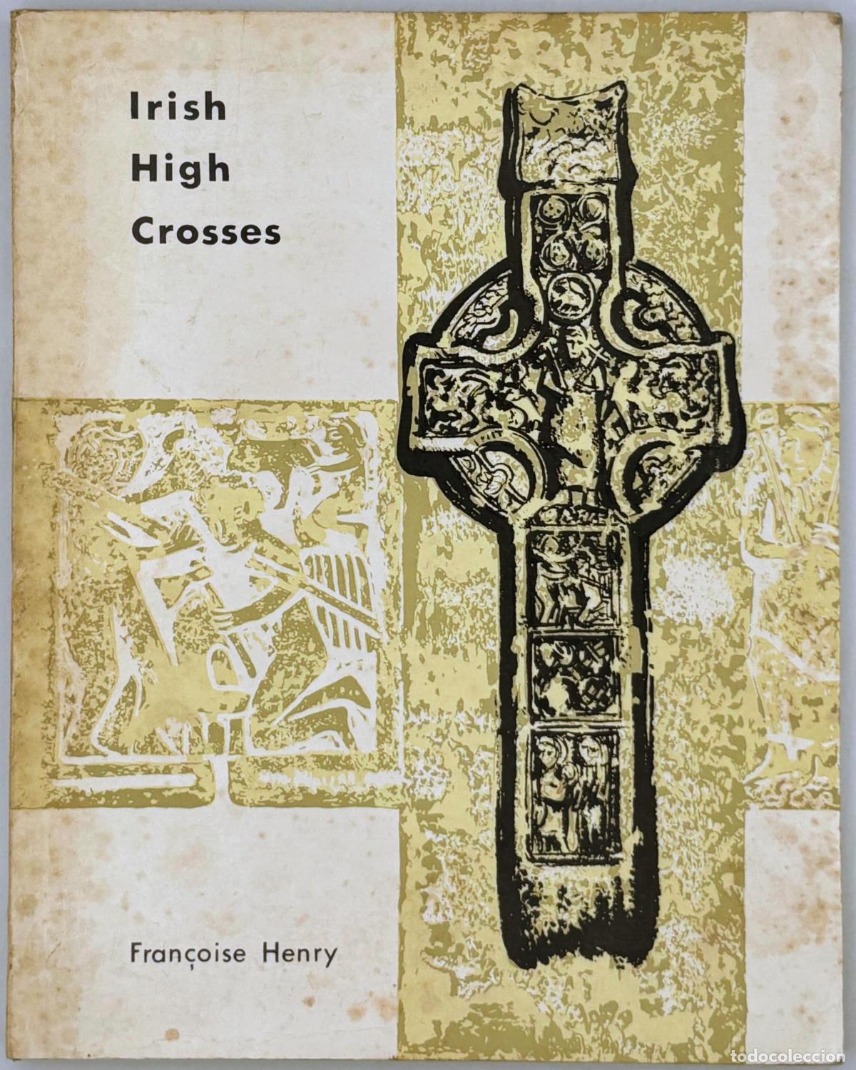 Libros: Irish High Crosses - Fran&ccedil;oise Henry - Foto 1