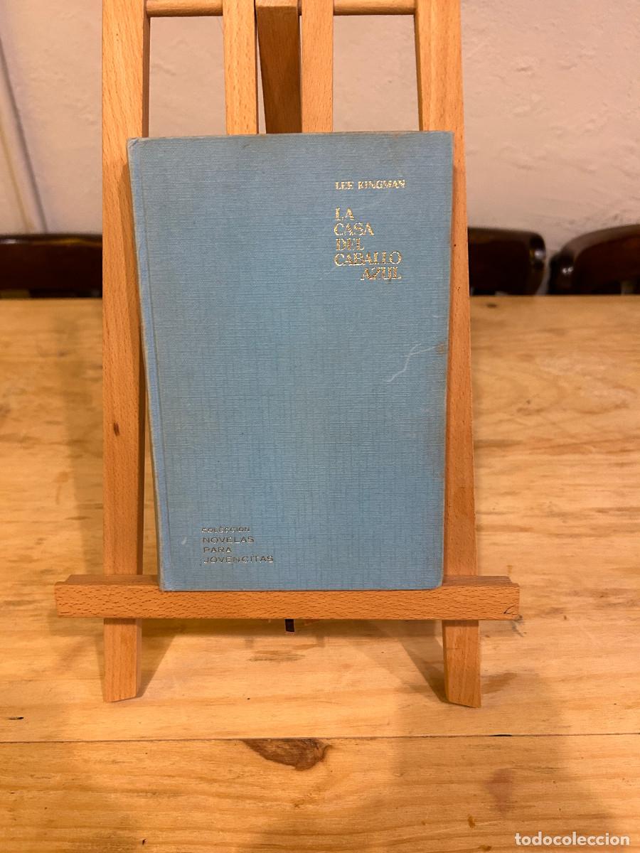 Libros: LA CASA DEL CABALLO AZUL- LEE KINGMAN