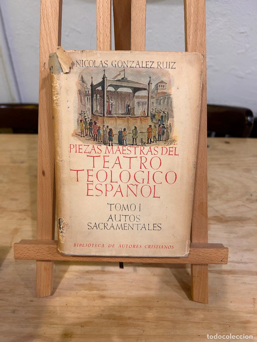 Libros: Piezas Maestras Del Teatro Teol&oacute;gico Espa&ntilde;ol. Tomo I: Autos Sacramentales