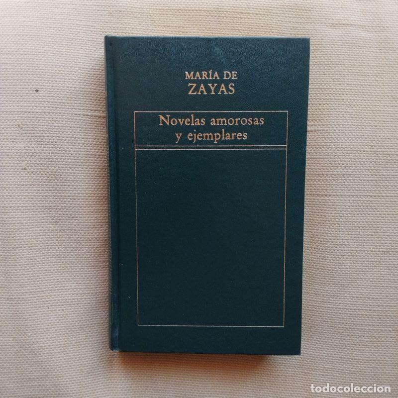 Libros: Novelas amorosas y ejemplares - Mar&iacute;a de Zayas - Foto 1