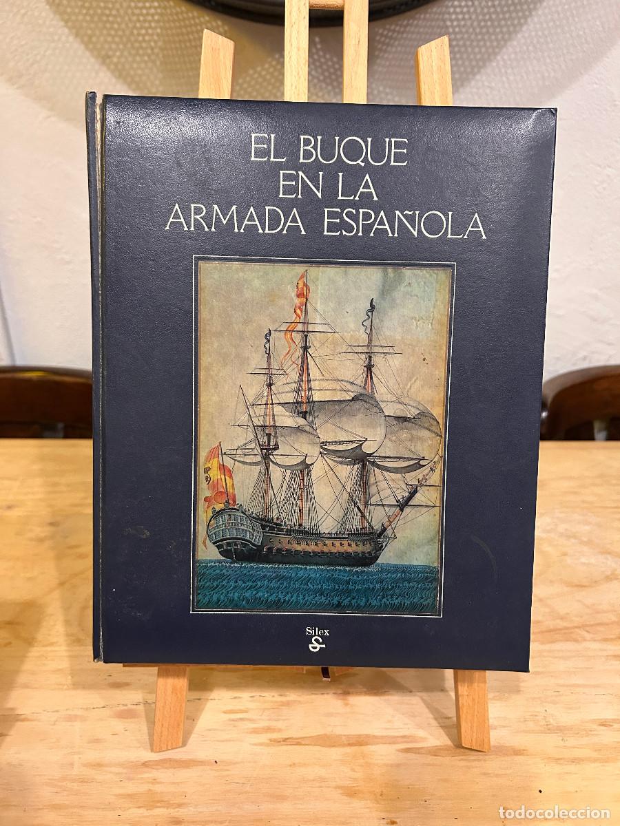 Libros: EL BUQUE EN LA ARMADA ESPA&Ntilde;OLA- SILEX - Foto 1
