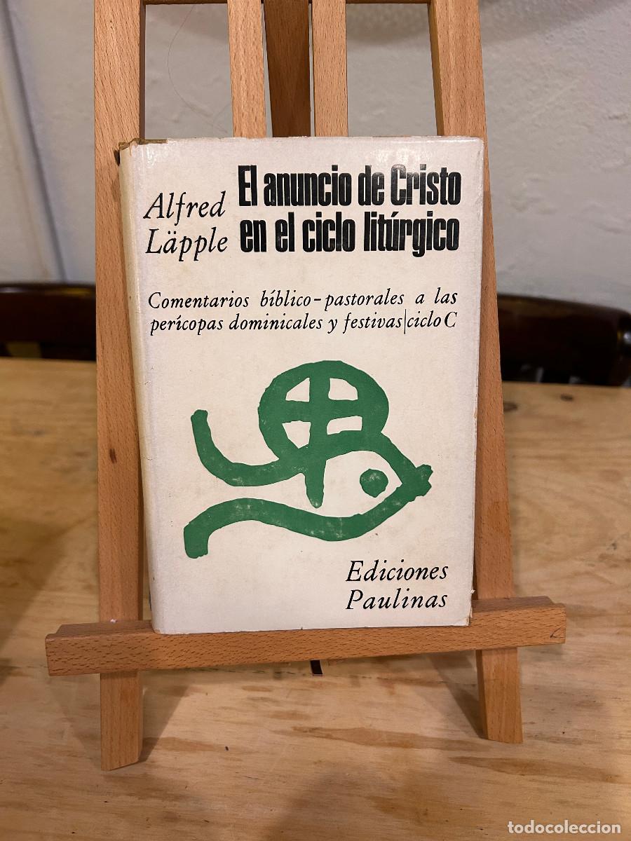 B&uuml;cher: EL ANUNCIO DE CRISTO EN EL A&Ntilde;O LIT&Uacute;RGICO. CICLO C