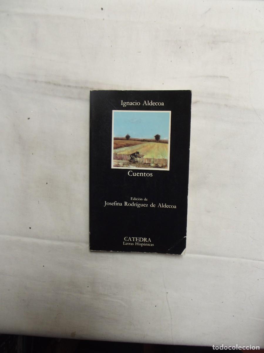 Libros: CUENTOS POR IGNACIO ALDECOA CATEDRA - Foto 1