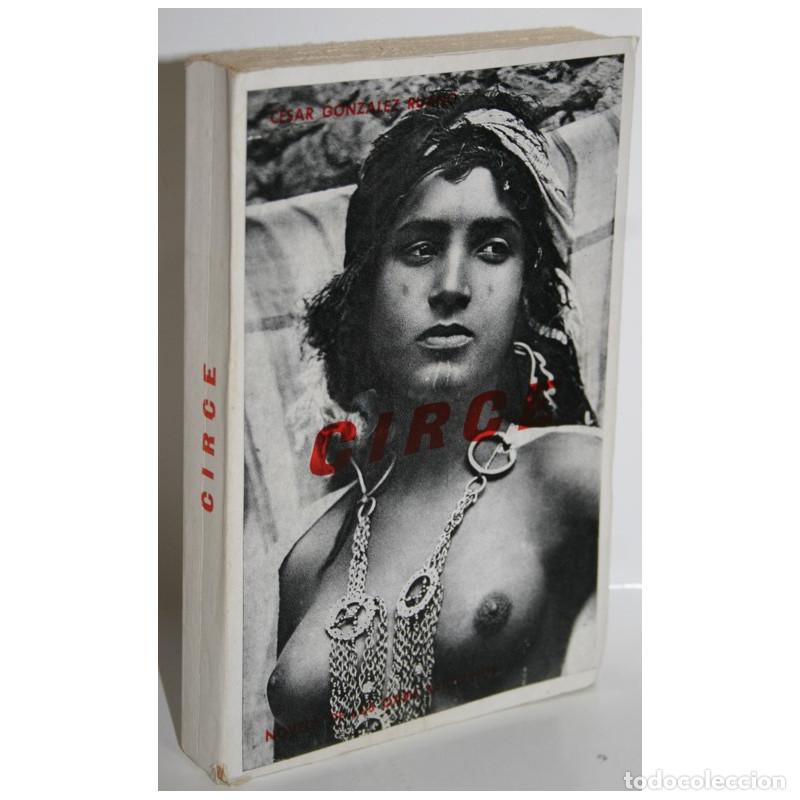 Libros: CIRCE - GONZ&Aacute;LEZ-RUANO, C&eacute;sar - Foto 1