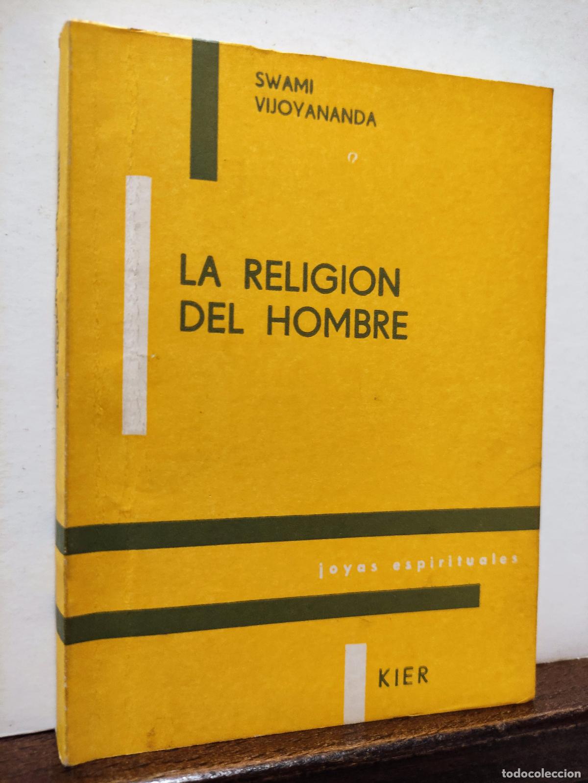 Libros: LA RELIGION DEL HOMBRE - SWAMI VIJOYANANDA - Foto 3