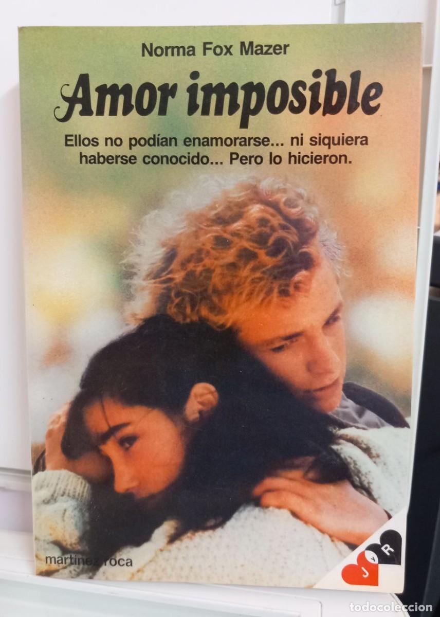 Libros: Amor imposible. - FOX MAZER, Norma: - Foto 1