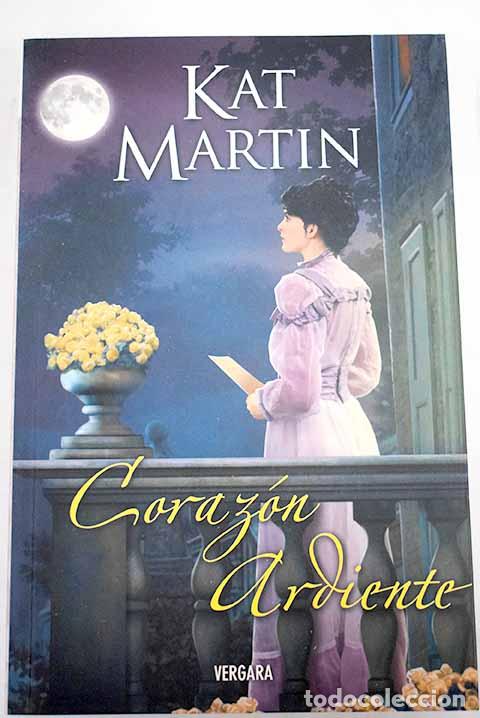 Libros: Coraz&oacute;n ardiente: Martin, Kat.- Martin, Kat - Foto 1