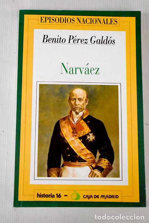 Libros: Narv&aacute;ez: P&eacute;rez Gald&oacute;s, Benito.- P&eacute;rez Gald&oacute;s, Benito - Foto 1