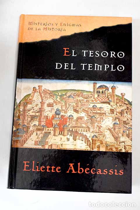 Libros: El tesoro del templo.- Ab&eacute;cassis, &Eacute;liette - Foto 1