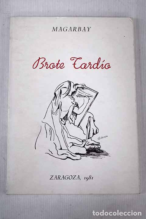Libros: Brote tard&iacute;o: Magarbay.- Magarbay - Foto 1