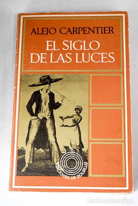 Libros: El siglo de las luces.- Carpentier, Alejo - Foto 1
