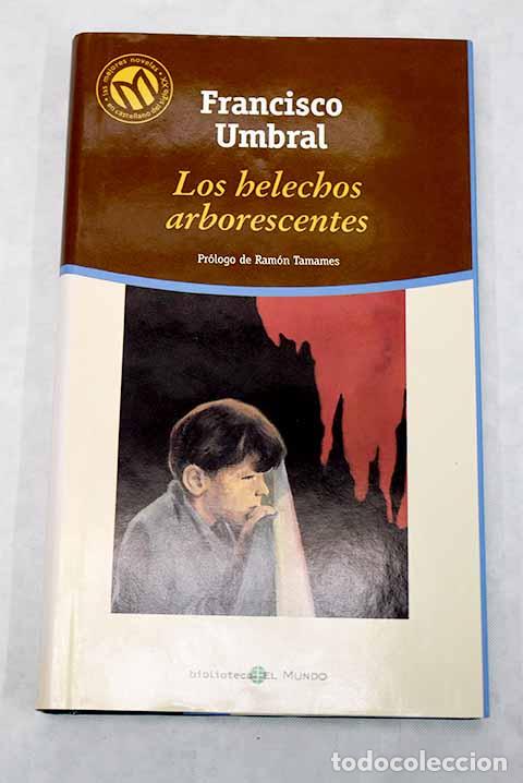 Libros: Los helechos arborescentes.- Umbral, Francisco - Foto 1