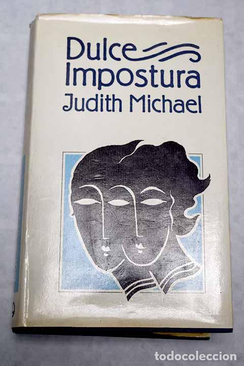 Libros: Dulce impostura: Michael, Judith.- Michael, Judith - Foto 1