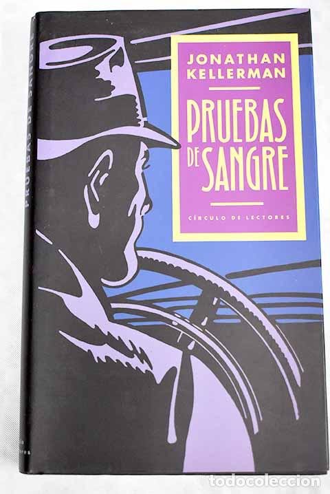 Libros: Pruebas de sangre: Kellerman, Jonathan.- Kellerman, Jonathan - Foto 1