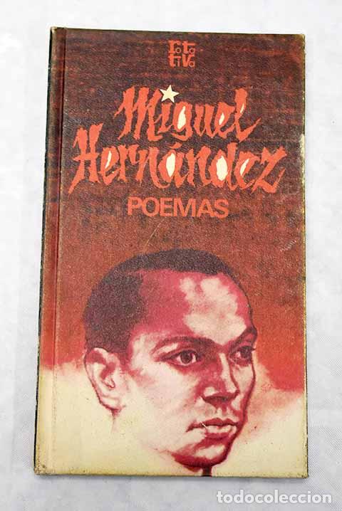 Libros: Poemas: Hern&aacute;ndez, Miguel.- Hern&aacute;ndez, Miguel - Foto 1