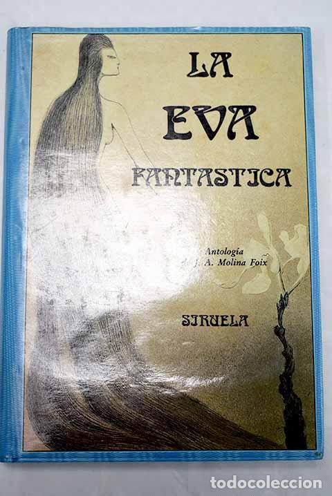Libros: La Eva fant&aacute;stica: : Siruela. - Foto 1