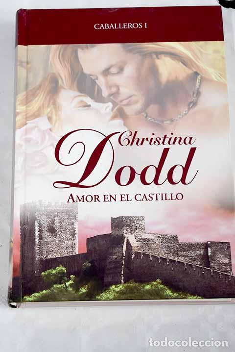 Libros: Amor en el castillo: Dodd, Christina.- Dodd, Christina - Foto 1