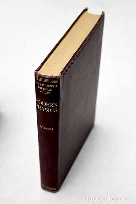 Libros: Modern physics: Wilson, H. A..- Wilson, H. A. - Foto 1