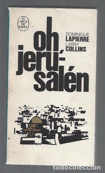 Libros: OH, JERUSALEN - LAPIERRE, DOMINIQUE Y LARRY COLLINS - Foto 1