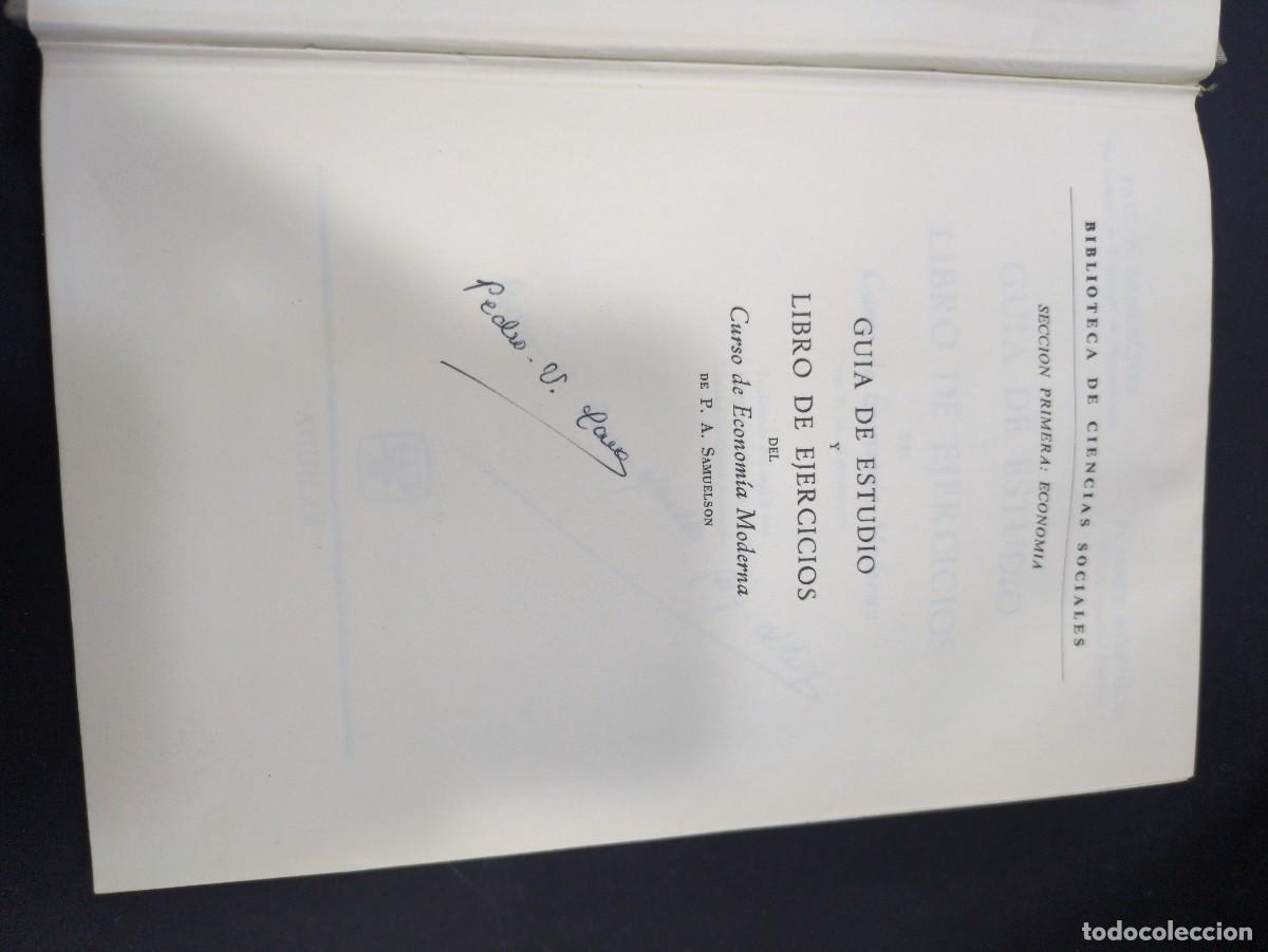 Libros: CURSO DE ECONOM&Iacute;A MODERNA GU&Iacute;A DE ESTUDIO Y LIBRO DE EJERCICIOS 1964 P. A. SAMUELSON 3&ordf; ED. AGUILAR - Foto 4