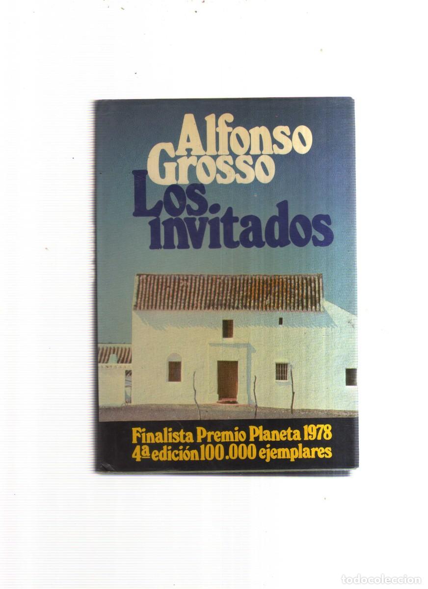 Libros: LOS INVITADOS ALFONSO GROSSO - Foto 1