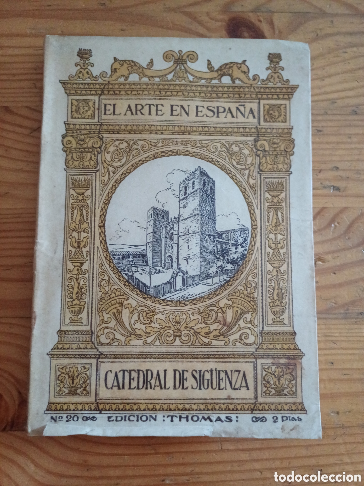 Libros: El arte en espa&ntilde;a Catedral de Sig&uuml;enza Edicion Thomas Rafael Aguilar y Cuadrado