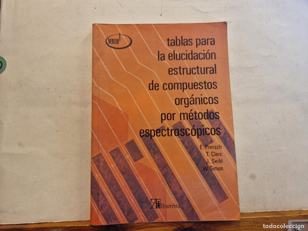 Livres: TABLAS PARA LA ELUCIDACION DE COMPUESTOS ORGANICOS POR METODOS ESPECTROSCOPICOS.