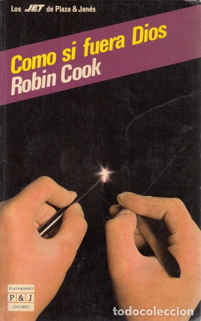 Libros: COMO SI FUERA DIOS - COOK, ROBIN - Foto 1