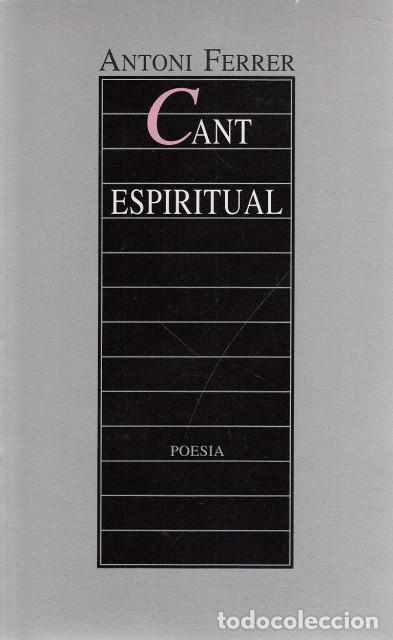 Libros: CANT ESPIRITUAL - FERRER, ANTONI - Foto 1