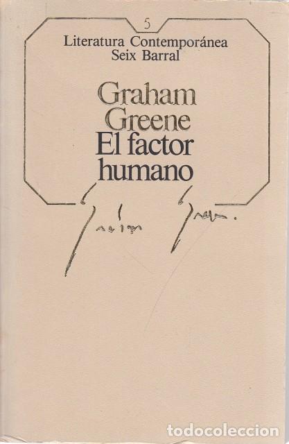 Libros: EL FACTOR HUMANO - GREENE, GRAHAM - Foto 1