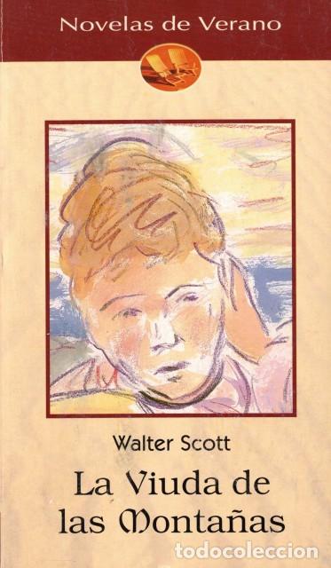 Libros: LA VIUDA DE LAS MONTA&Ntilde;AS - SCOTT, WALTER - Foto 1