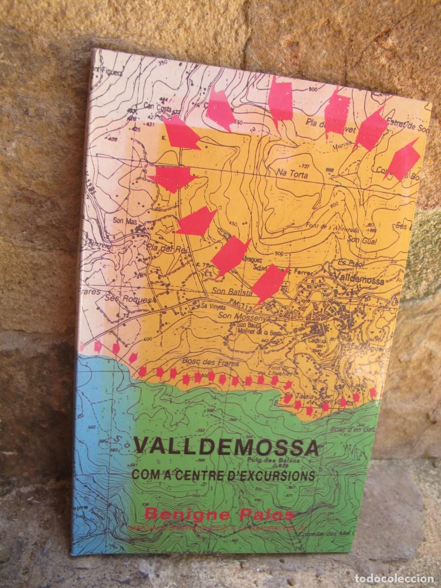Livres: VALLDEMOSSA COM A CENTRE D'EXCURSIONS. BENIGNE PALOS