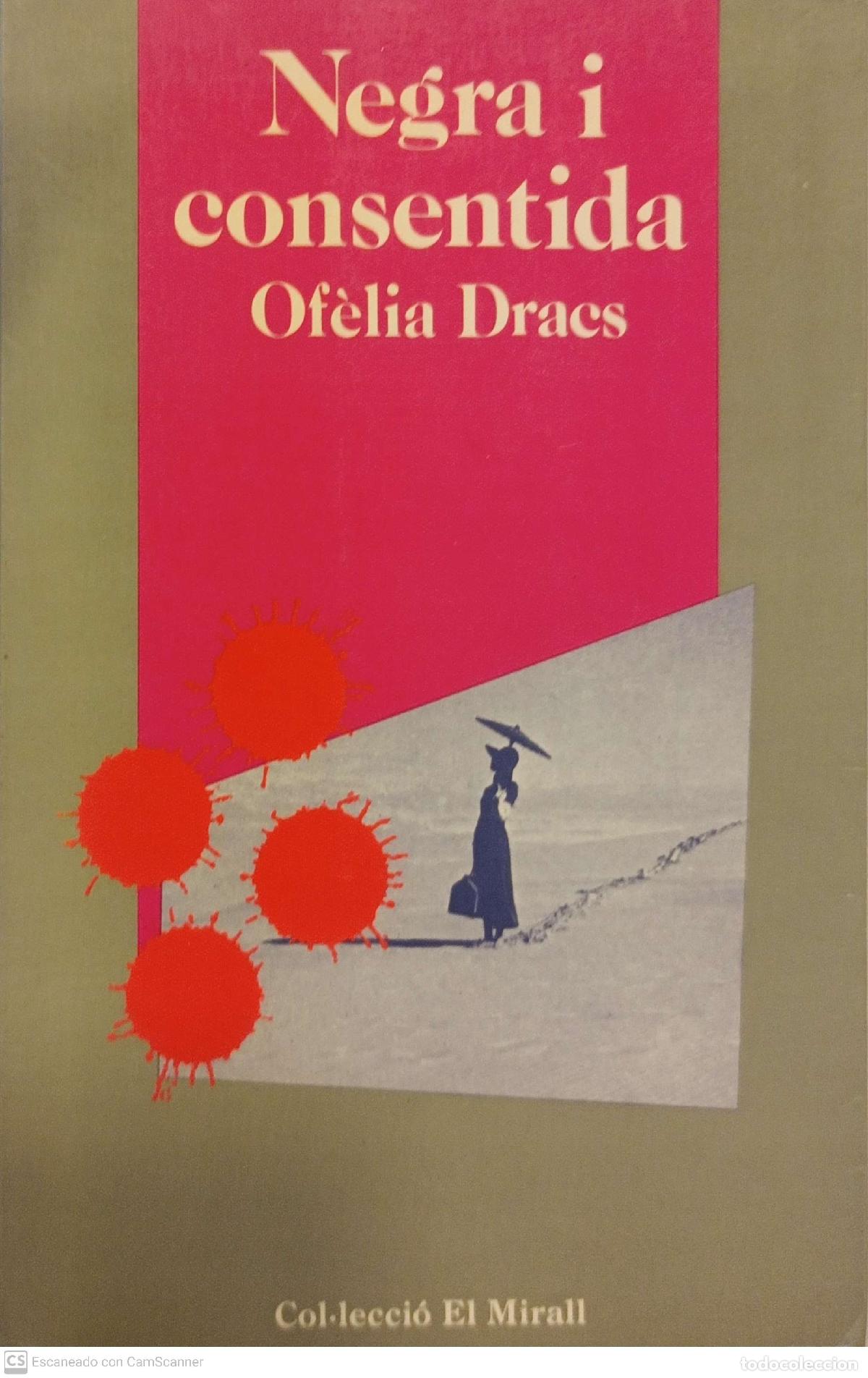 Libros: Negra i consentida - Of&egrave;lia Dracs - Foto 1