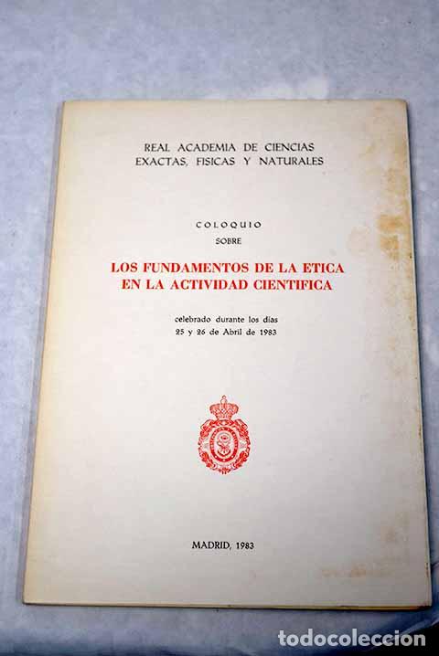 Libros: Coloquio sobre los Fundamentos de la Etica en la Actividad Cient&iacute;fica: b - Foto 1