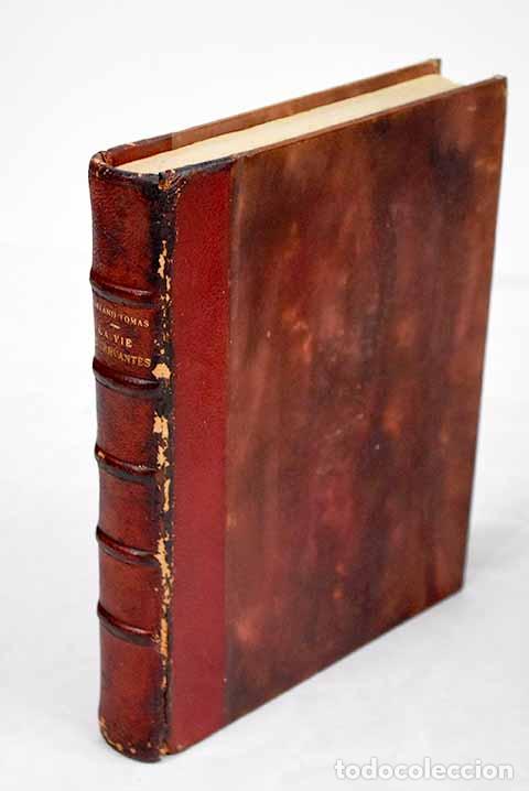 Libros: La vie de Cervantes: Tom&aacute;s, Mariano.- Tom&aacute;s, Mariano