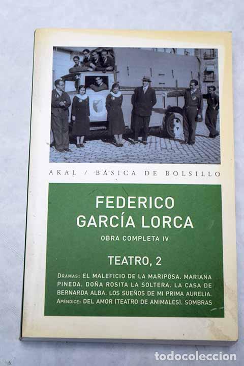 Libros: Obra completa, tomo IV.- Garc&iacute;a Lorca, Federico