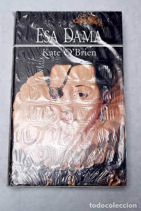 Libros: Esa dama: O Brien, Kate.- O Brien, Kate - Foto 1