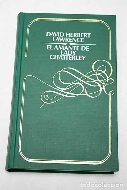Libros: El amante de Lady Chatterley.- Lawrence, D. H. - Foto 1