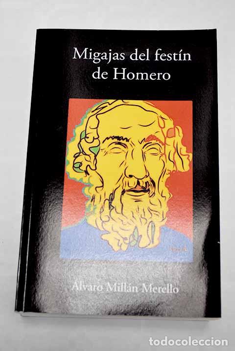 Libros: Migajas del festin de Homero.- Millan Merello, Alvaro