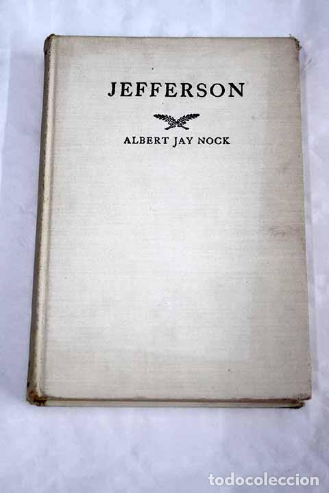 Libros: Jefferson: Nock, Albert Jay.- Nock, Albert Jay - Foto 1