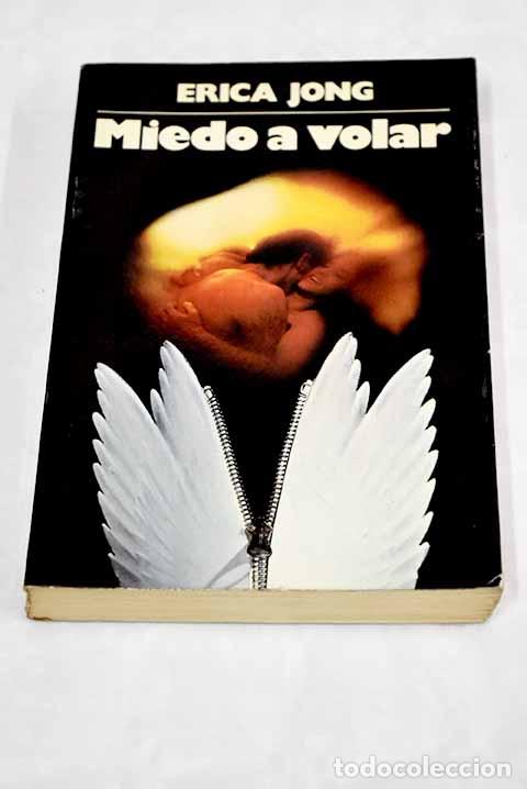 Libros: Miedo a volar: Jong, Erica.- Jong, Erica - Foto 1