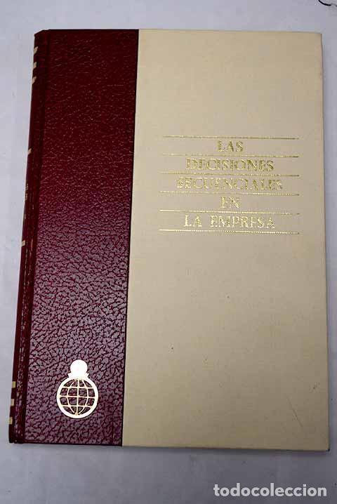 Libros: Las decisiones secuenciales en la empresa - Foto 1