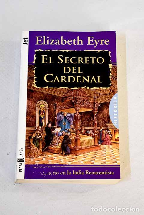 Libros: El secreto del cardenal.- Eyre, Elizabeth - Foto 1