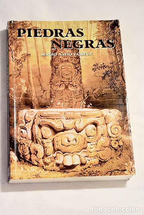 Libros: Piedras negras: Nav&iacute;o Vasseur, Sergio.- Nav&iacute;o Vasseur, Sergio - Foto 1