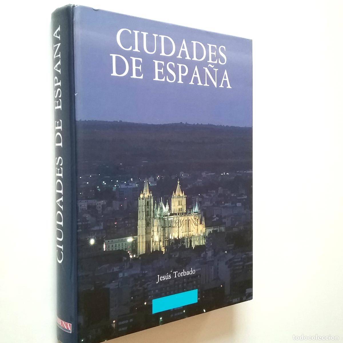 Libros: Jes&uacute;s Torbado - Ciudades de Espa&ntilde;a - Foto 1