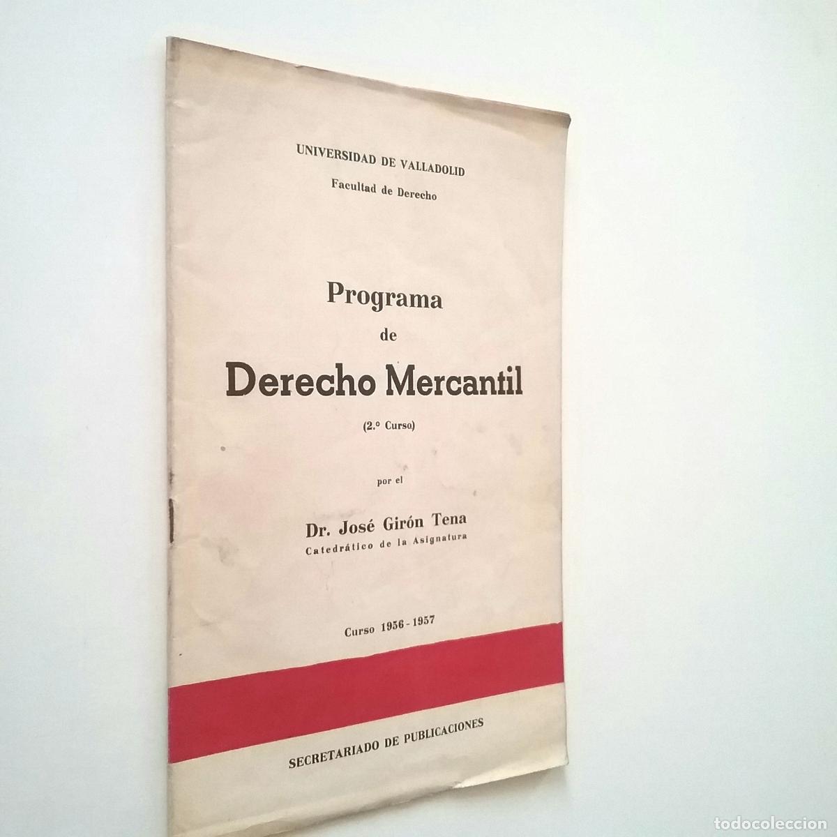 Libros: Jos&eacute; Gir&oacute;n Tena - Programa de Derecho Mercantil - Foto 1