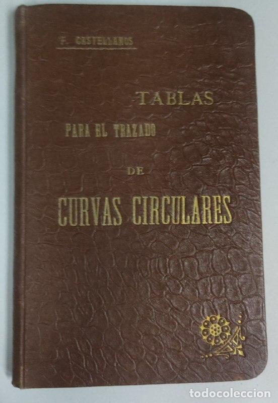 Libros: Tablas para el trazado de curvas circulares - Foto 1