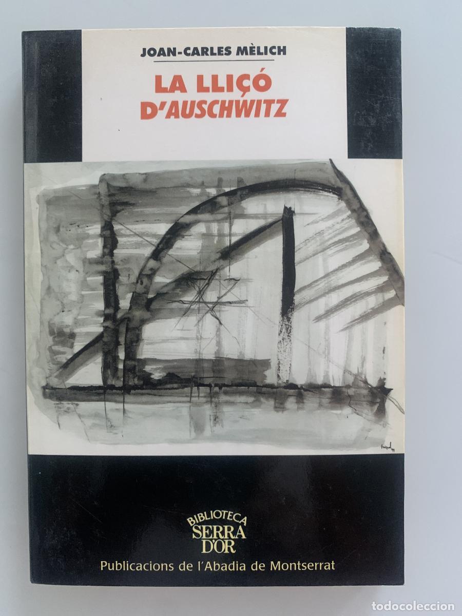 Libros: LA LLI&Ccedil;&Oacute; DAUSCHWITZ - Joan-Carles M&egrave;lich - Foto 1