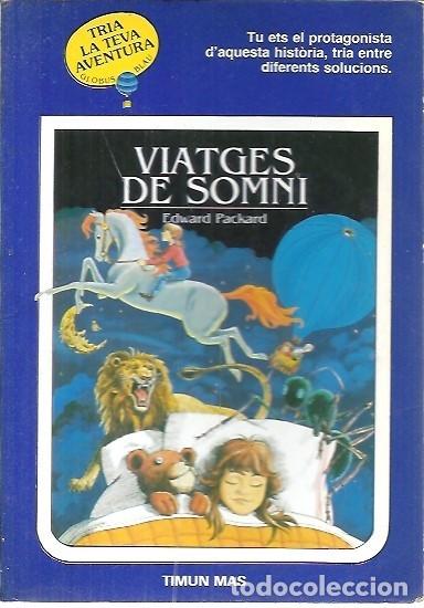 Libros: VIATGES DE SOMNI EDWARD PACKARD TIMUN MAS - Foto 1
