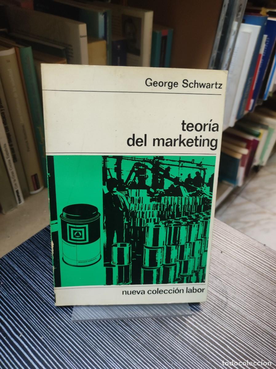 Libros: TEOR&Iacute;A DEL MARKETING - GEORGE SCHWARTZ - Foto 1